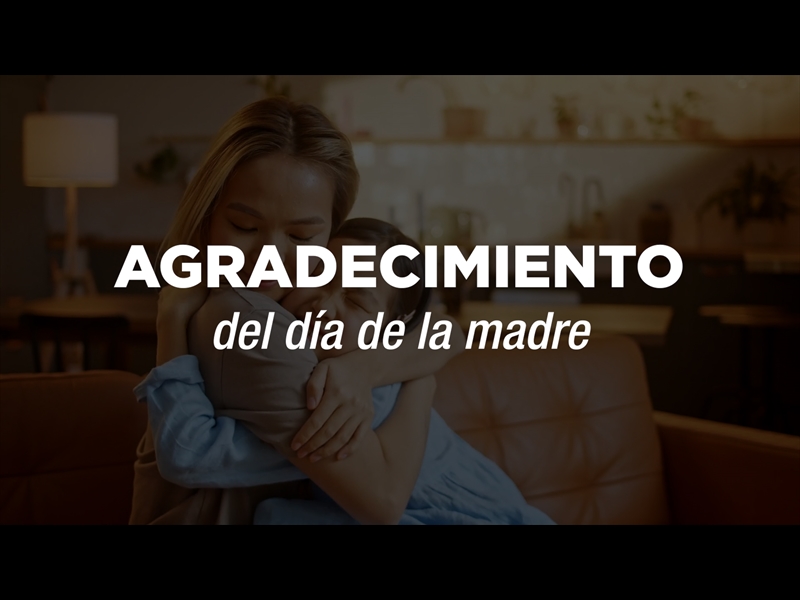 AGRADECIMIENTO DEL DÍA DE LA MADRE