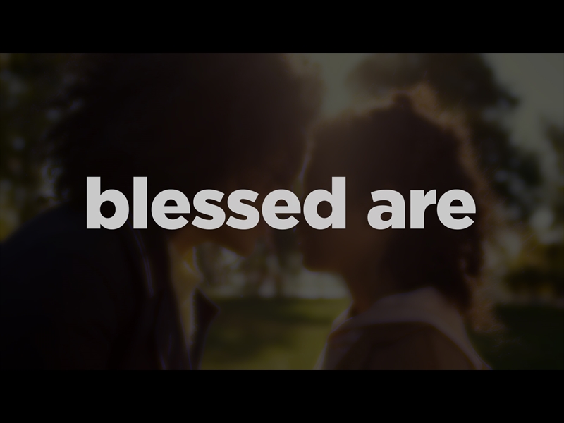 BLESSED ARE
