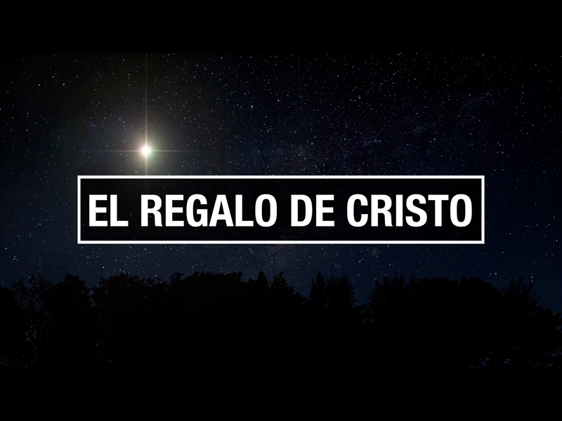 EL REGALO DE CRISTO