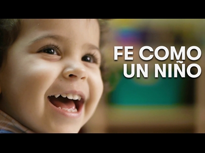 FE COMO UN NINO