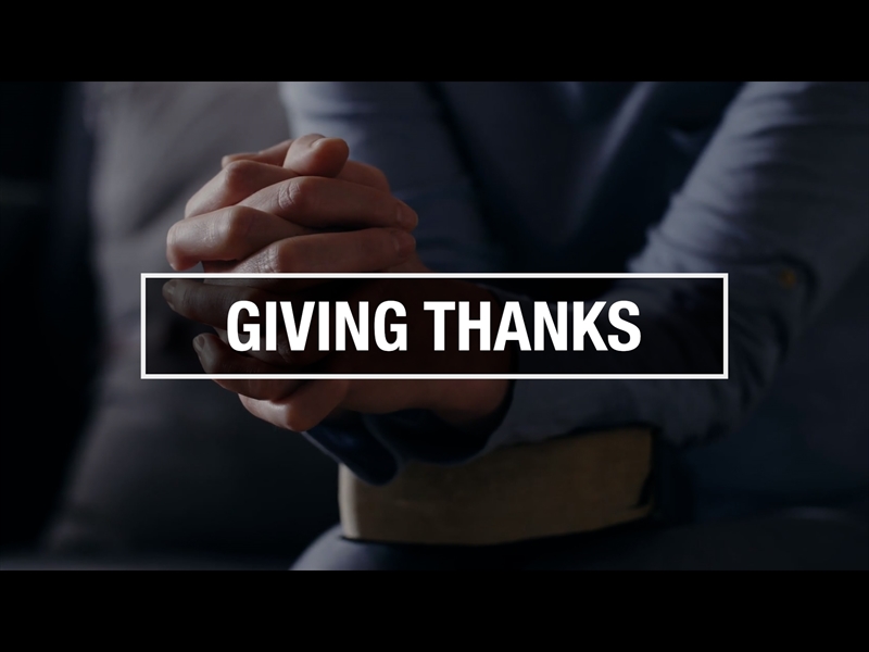 GIVING THANKS