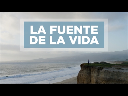 LA FUENTE DE LA VIDA
