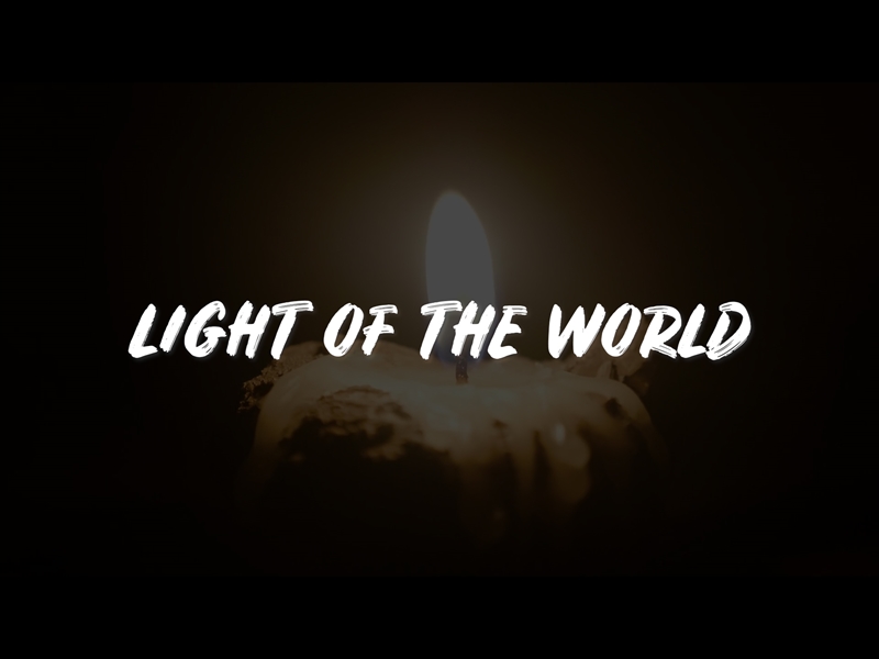 LIGHT OF THE WORLD