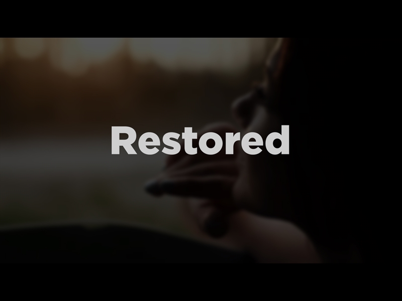 RESTORED