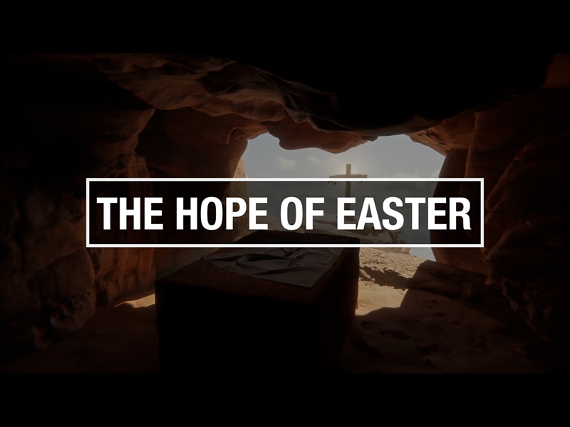 THE HOPE OF EASTER