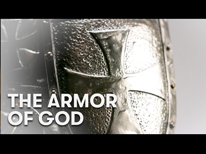 THE ARMOR OF GOD