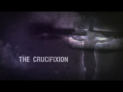 THE CRUCIFIXION