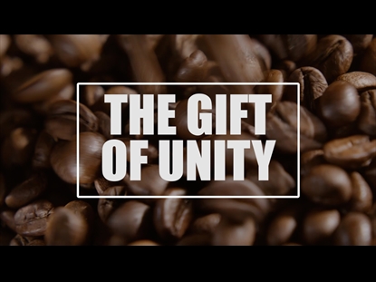 THE GIFT OF UNITY