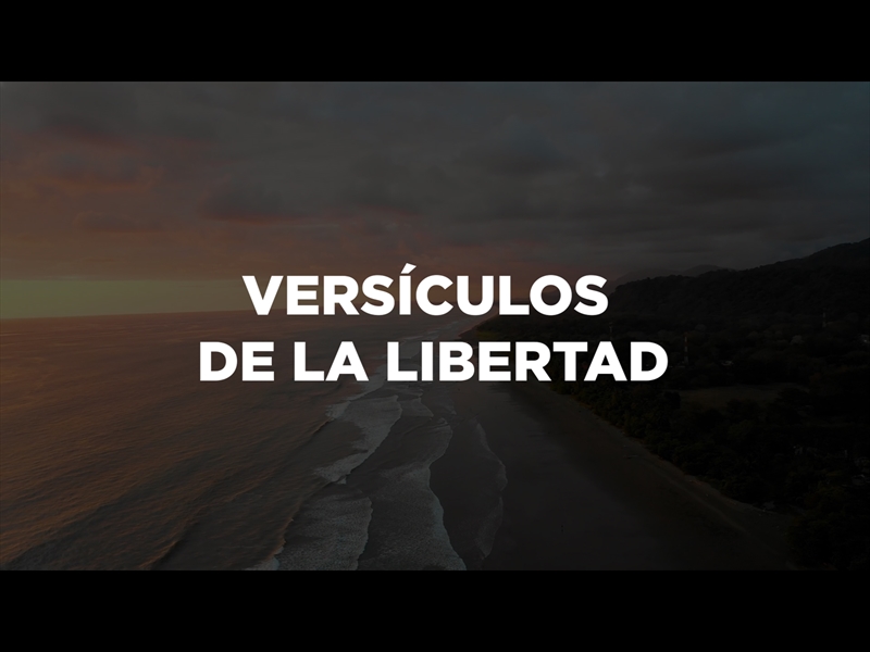 VERSÍCULOS DE LA LIBERTAD