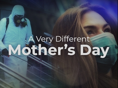 A VERY DIFFERENT MOTHER'S DAY