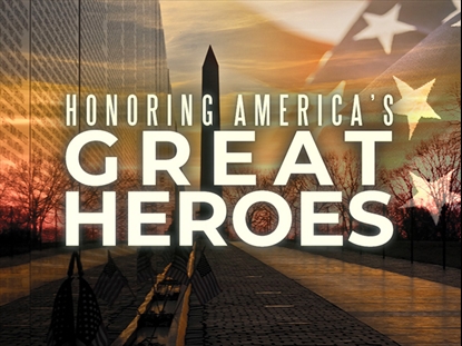 HONORING AMERICAS GREAT HEROES