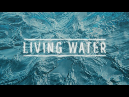 LIVING WATER