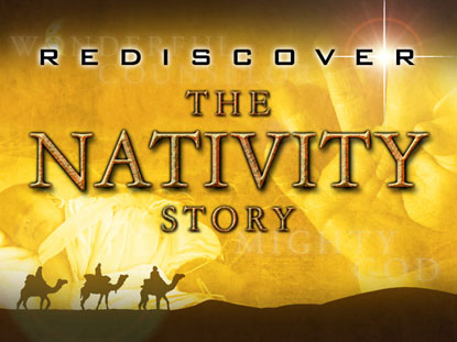 REDISCOVER THE NATIVITY STORY