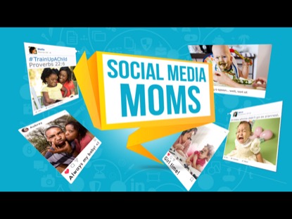 SOCIAL MEDIA MOMS