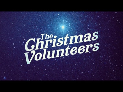 THE CHRISTMAS VOLUNTEERS