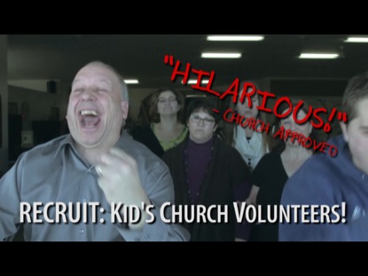 RECRUIT KIDS CHURCH VOLUNTEERS