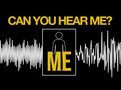 CAN YOU HEAR ME? 