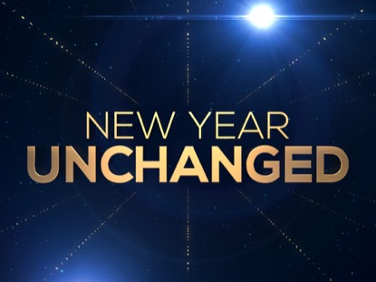 NEW YEAR UNCHANGED