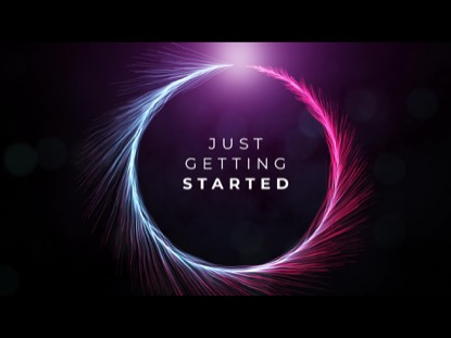 JUST GETTING STARTED