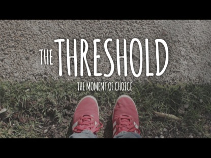 THE THRESHOLD