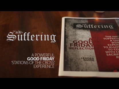 THE WAY OF SUFFERING EXPERIENCE KIT