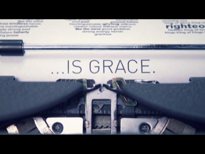 GOD IS GRACE