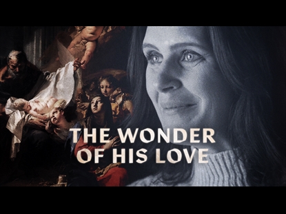 THE WONDER OF HIS LOVE CHRISTMAS INTRO