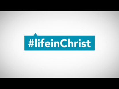 BAPTISM - LIFE IN CHRIST