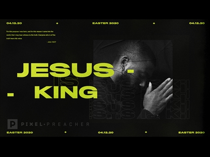 JESUS IS KING