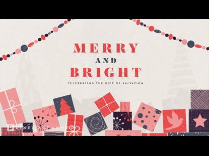 MERRY AND BRIGHT