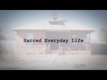 SACRED EVERYDAY LIFE