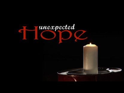 UNEXPECTED HOPE