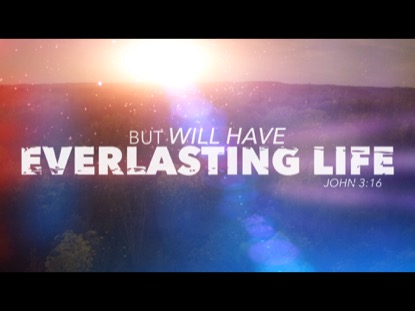 Everlasting Life | Reverve Media | SermonSpice