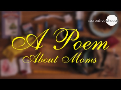 A POEM ABOUT MOMS