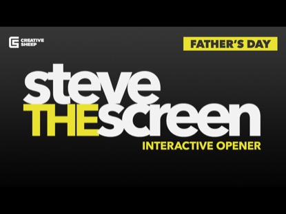 STEVE THE SCREEN FATHER'S DAY EDITION