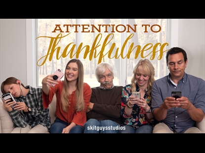 ATTENTION TO THANKFULNESS