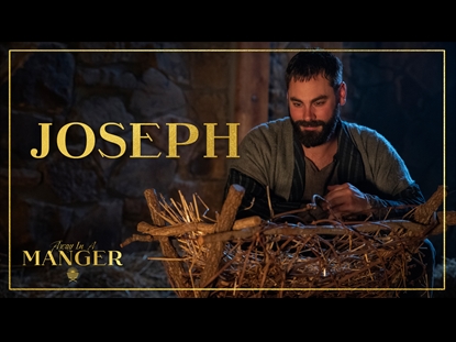 AWAY IN A MANGER: JOSEPH