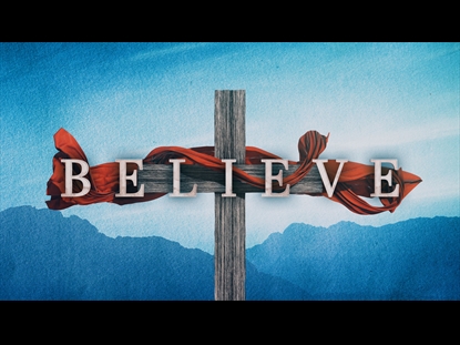 BELIEVE