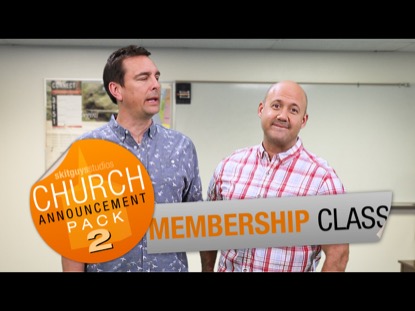 CHURCH PACK 2: MEMBERSHIP CLASS SKIT GUYS