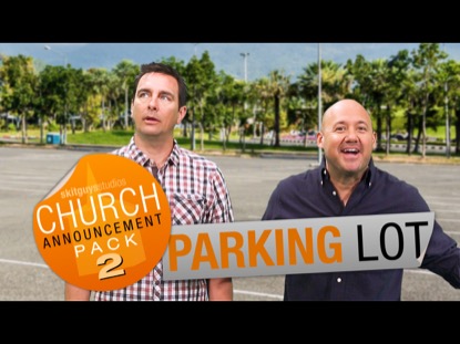 CHURCH PACK 2: PARKING LOT SKIT GUYS