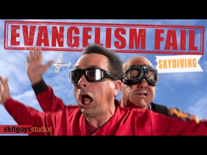 EVANGELISM FAIL SKYDIVERS
