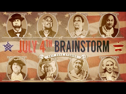JULY 4TH BRAINSTORM