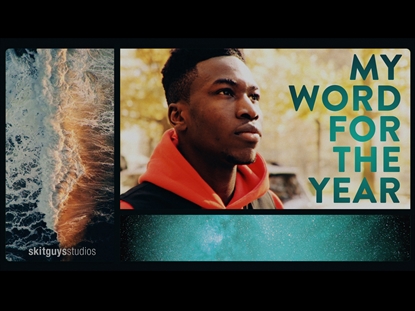 MY WORD FOR THE YEAR