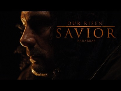 OUR RISEN SAVIOR BARABBAS