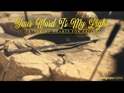 PREPARING HEARTS FOR EASTER: YOUR WORD IS MY LIGHT