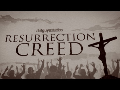 RESURRECTION CREED