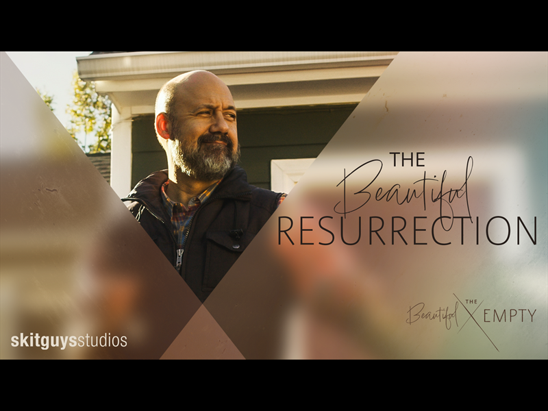 THE BEAUTIFUL RESURRECTION