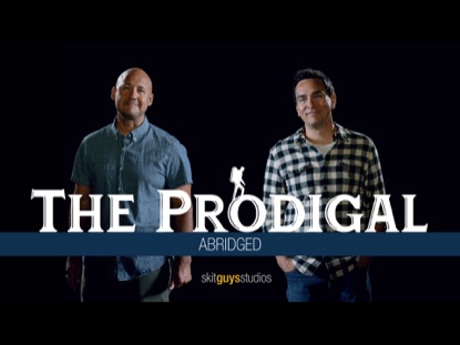 THE PRODIGAL (ABRIDGED)