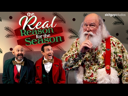 THE REAL REASON FOR THE SEASON