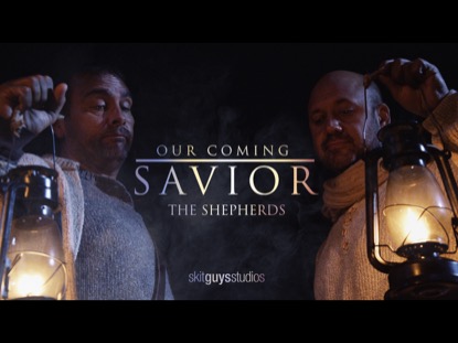 OUR COMING SAVIOR:THE SHEPHERDS